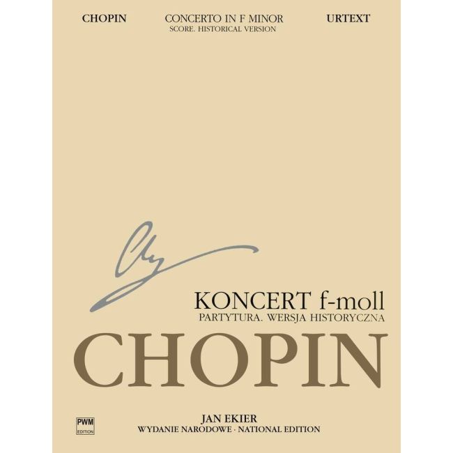 Chopin, Frédéric - Concerto in F minor Op. 21 for Piano and Orchestra - Historical Version (Study Score)