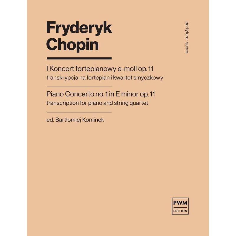 Chopin, Frédéric - Concerto No.1 e-minor Op.11