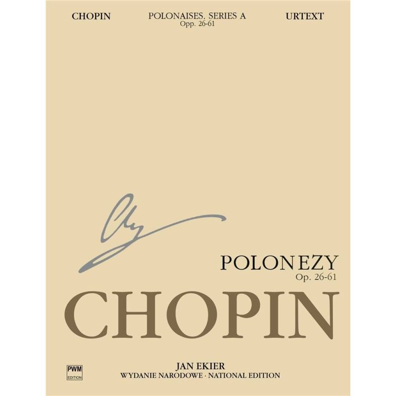 Chopin, Frédéric - National Edition Series A Volume 6: Polonaises