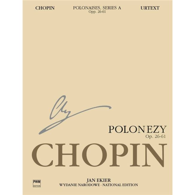 Chopin, Frédéric - National Edition Series A Volume 6: Polonaises