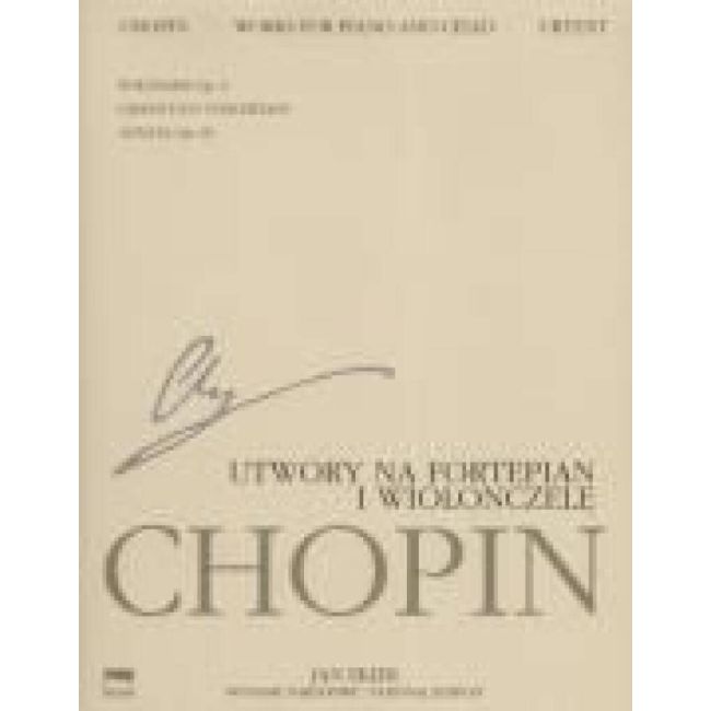 Chopin, Frédéric - National Edition: Works For Piano And Cello