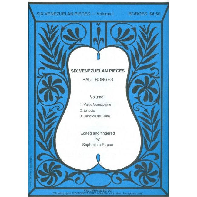 Borges, Raúl - Six Venezuelan Pieces Vol. I