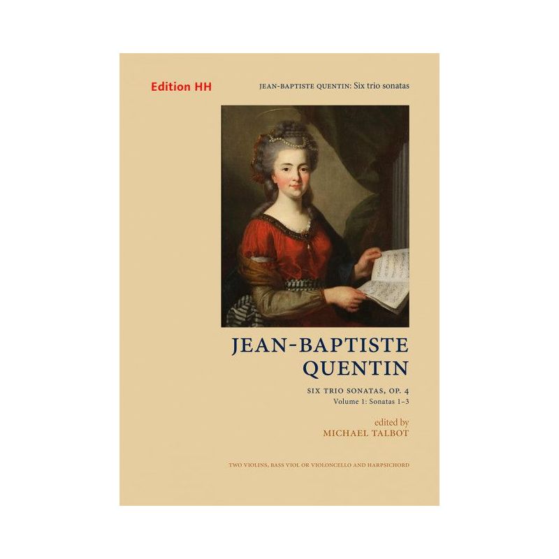 Quentin, Jean-Baptiste - Six trio sonatas Vol. 1 op. 4/1-3 Vol. 1
