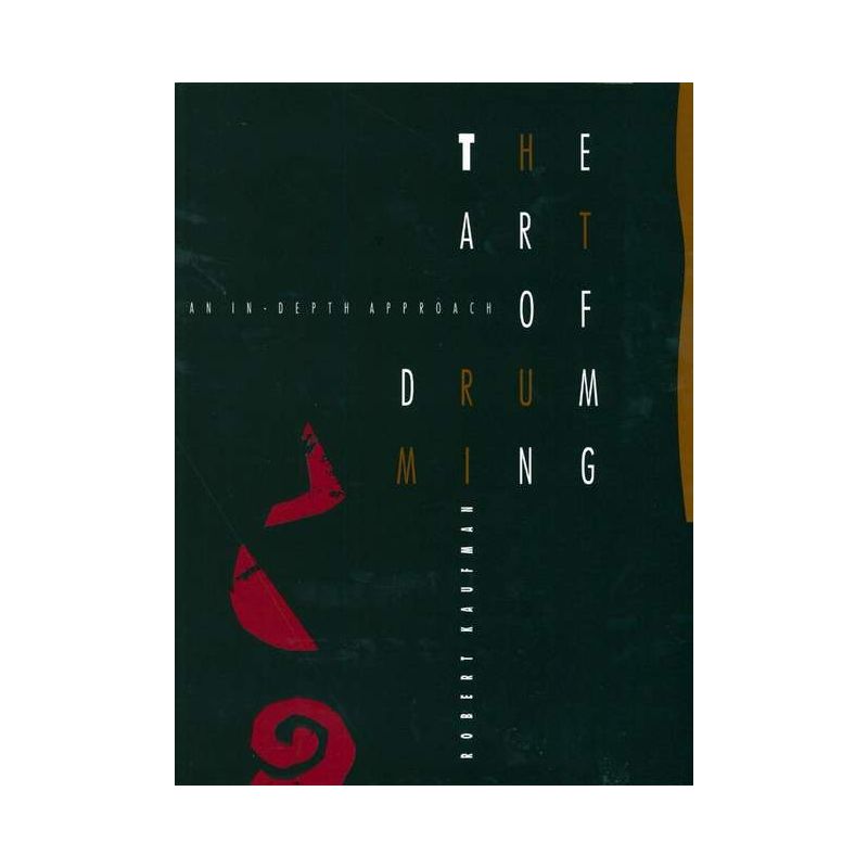 Kaufman, Robert - The Art Of Drumming