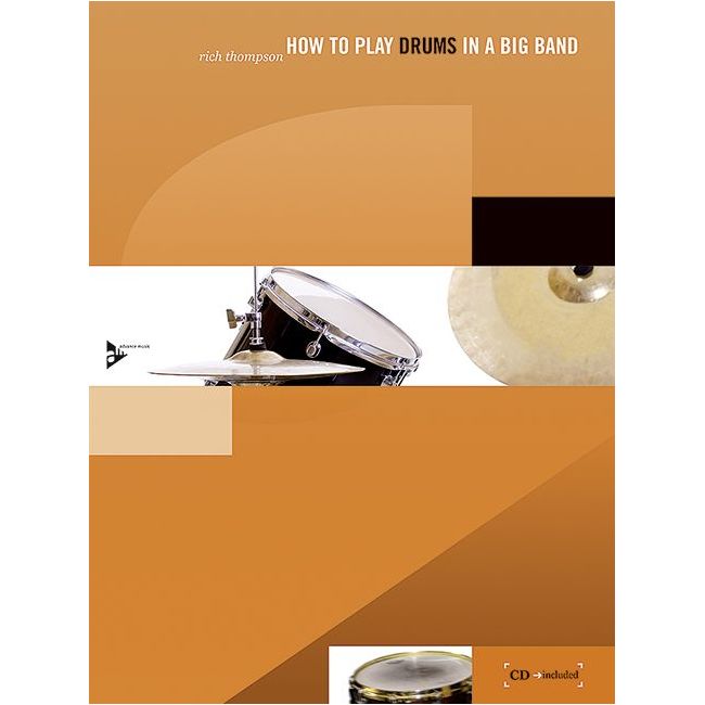 Thompson, Rich - How To Play Drums In A Big Band