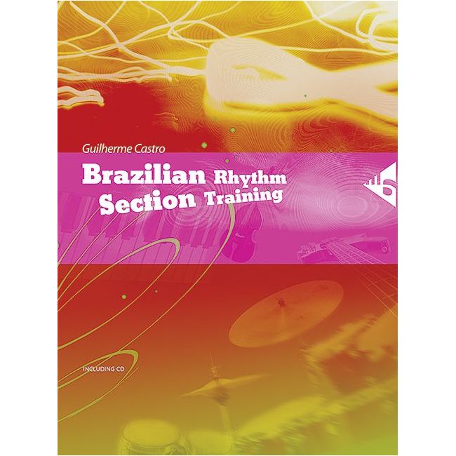 Castro, Guilherme - Brazilian Rhythm Section Training