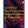 Roidinger, Adelhard - Jazz Improvisation & Pentatonic