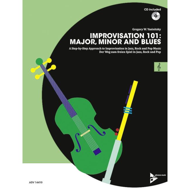 Yasinitsky, Greg - Improvisation 101: Major, Minor and Blues