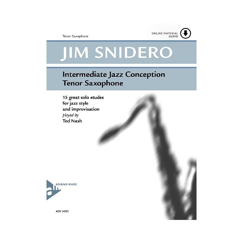Snidero, Jim - Intermediate Jazz Conception Tenor Saxophone