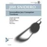 Snidero, Jim - Intermediate Jazz Conception Trombone