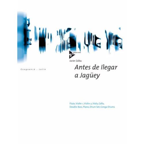 Zalba, Javier - Antes de Ilegar a Jagüey