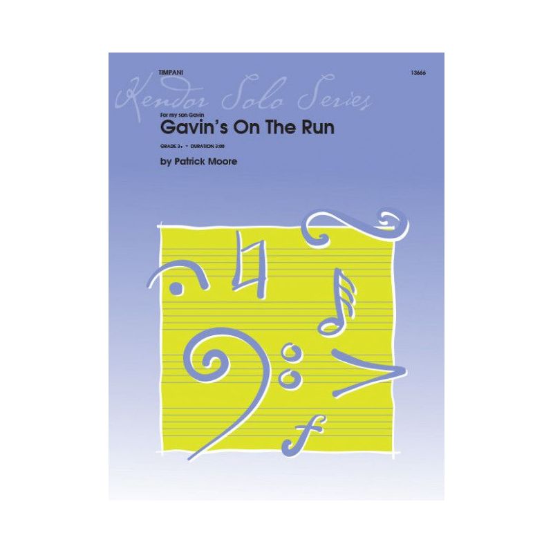 Moore, Patrick T. - Gavin's On The Run
