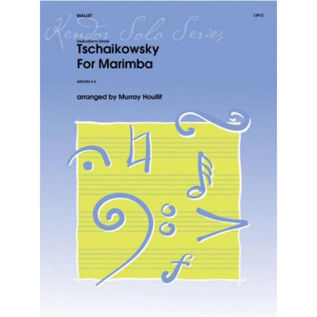 Tchaikovsky, Peter Iljitsch - Tschaikowsky for Marimba