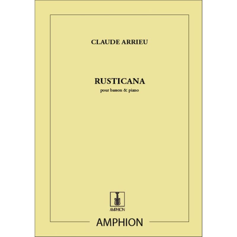 Arrieu, Claude - Rusticana Basson-Piano