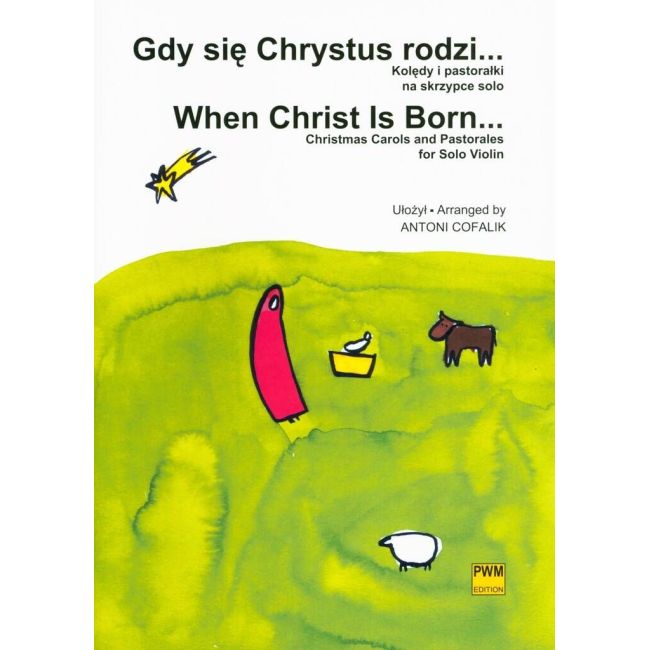 Cofalik, Antoni - When Christ Is Born