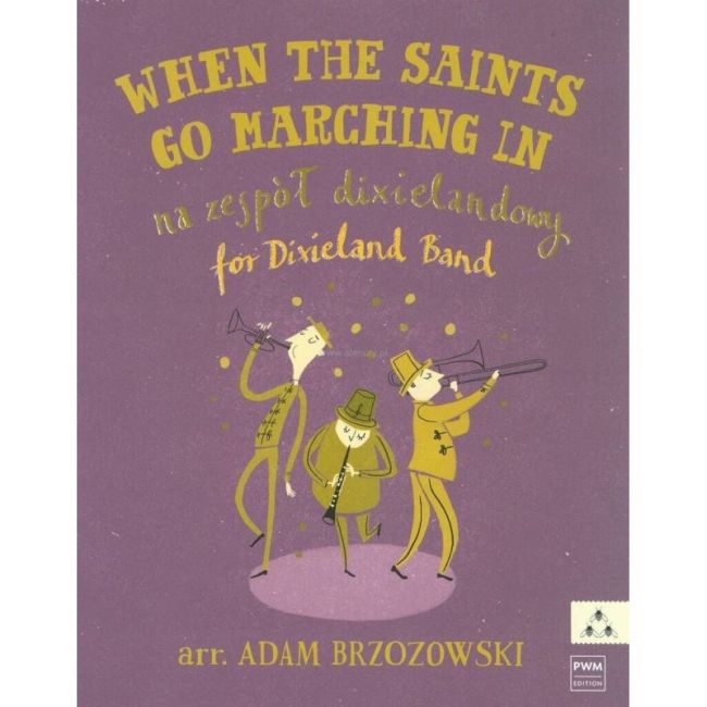 Brzozowski, Adam - When The Saints Go Marching In