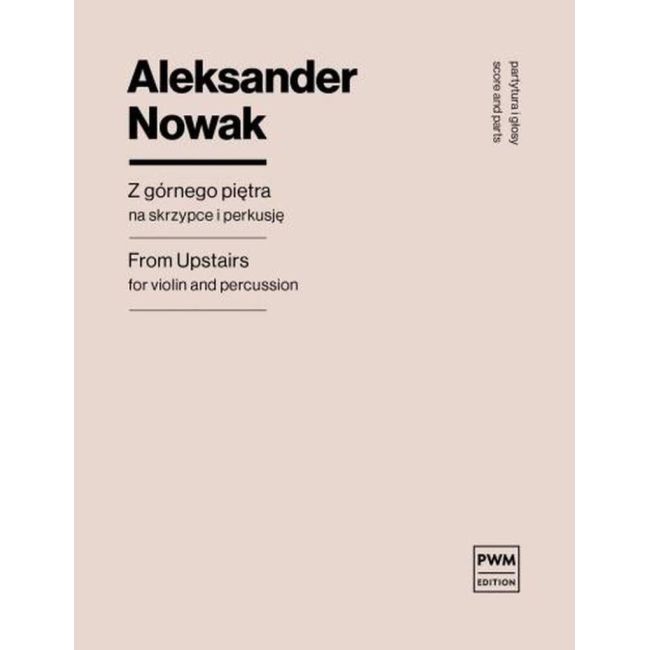 Nowak, Aleksander - From Upstairs
