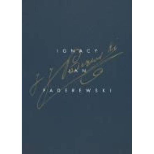 Paderewski, Ignacy Jan -...