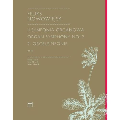 Nowowiejski, Feliks - Organ...
