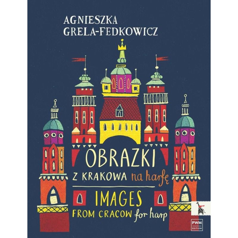 Grela-Fedkowicz, Agnieszka - Images From Cracow