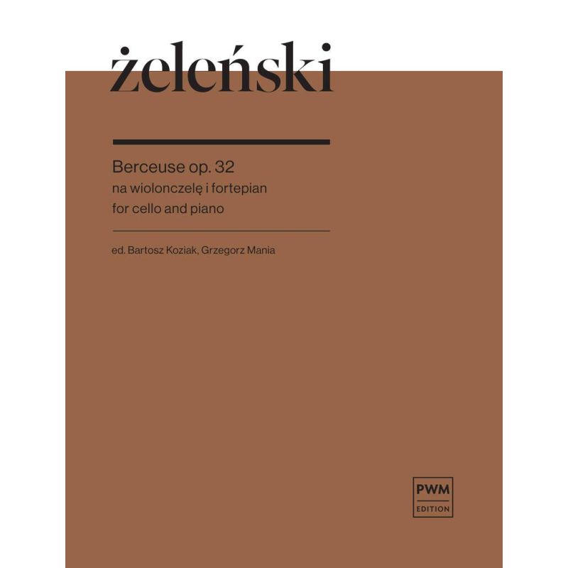 Zelenski, Wladyslaw - Berceuse op.32