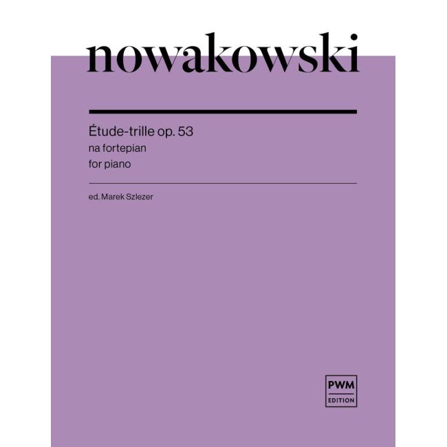 Nowakowski, Jozef - Etude-Trille Op. 53