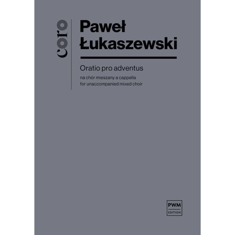 Łukaszewski, Paweł - Oratio pro adventus
