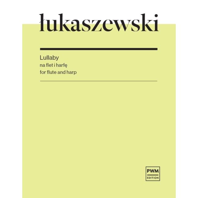 Łukaszewski, Paweł - Lullaby For Flute And Harp