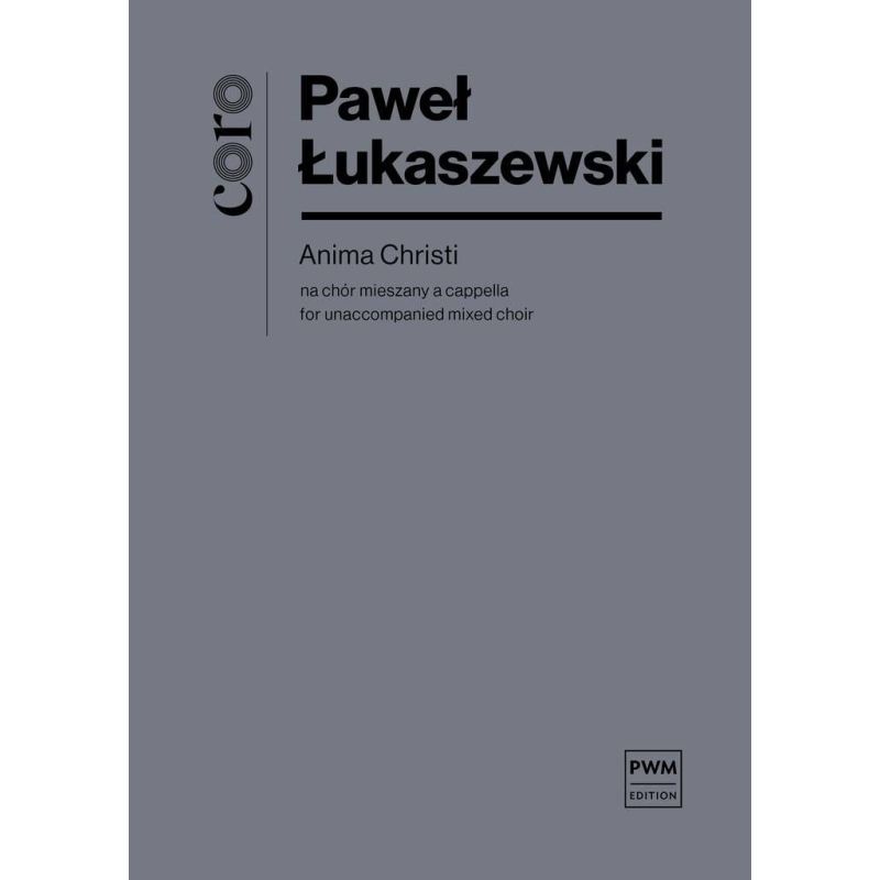 Łukaszewski, Paweł - Anime Christi