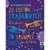 Cichor, Slawomir - 20 Trumpet Duets for children and youngsters