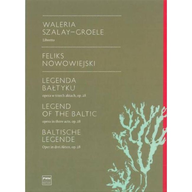 Nowowiejski, Felix - Legend Of The Baltic