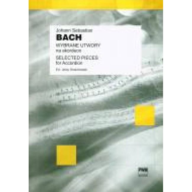 Bach, Johann Sebastian - Selected pieces