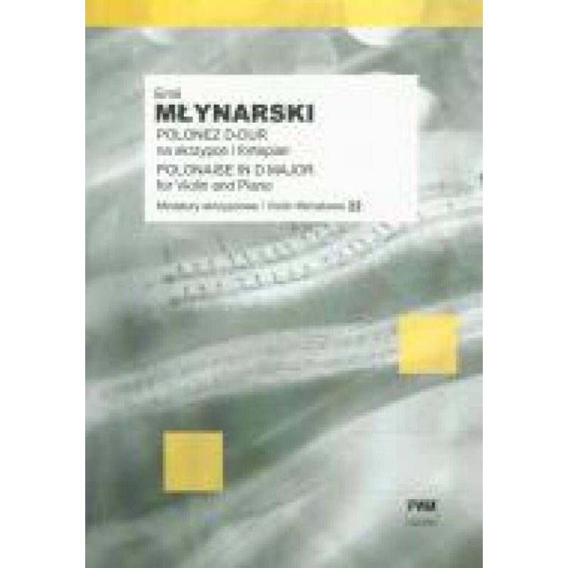 Mlynarski, Emil - Polonaise in D major