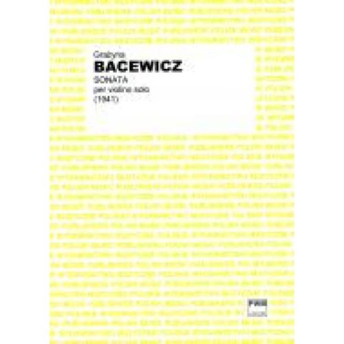 Bacewicz, Grazyna - Sonata...
