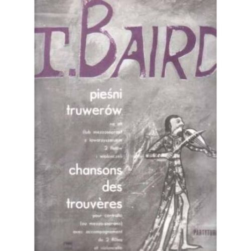 Baird, Tadeusz - Chansons...