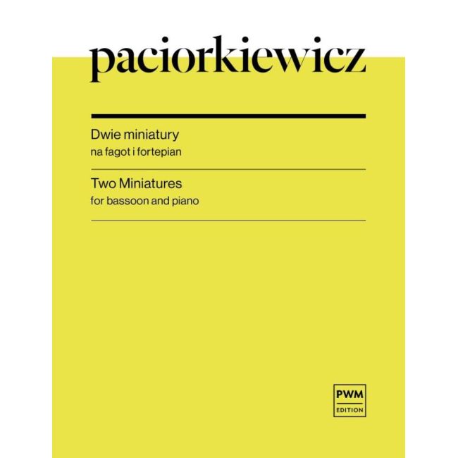 Paciorkiewicz, Ryszard - Miniatures For Bassoon and Piano