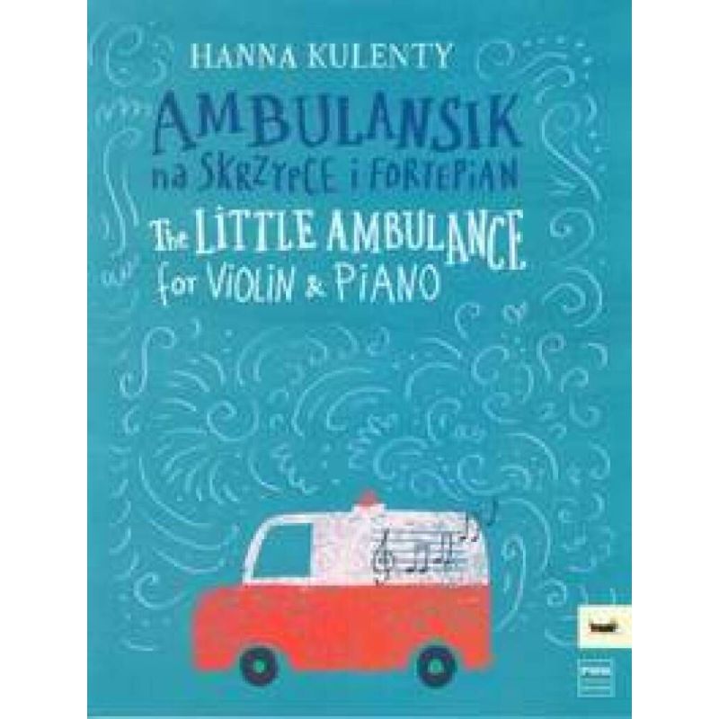 Kulenty, Hanna - The Little Ambulance