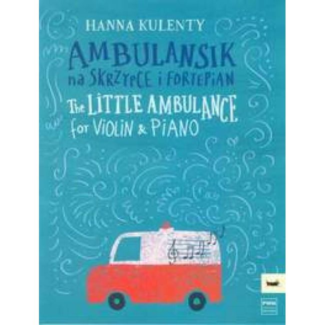Kulenty, Hanna - The Little Ambulance