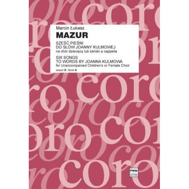 Mazur, Marcin Lukasz - Six Songs - Book 3