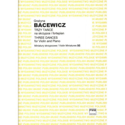 Bacewicz, Grazyna - 3 Dances