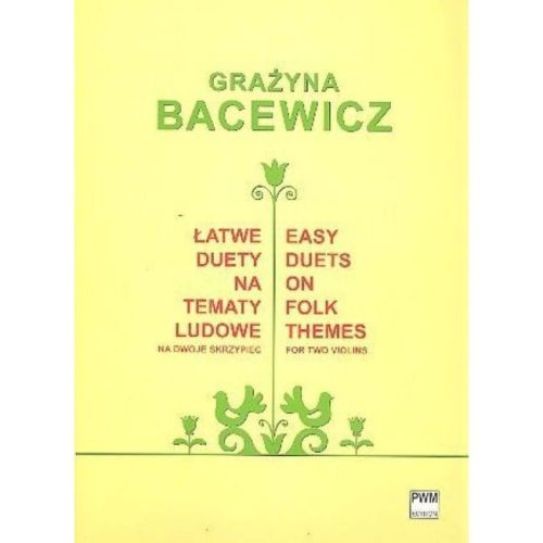Bacewicz, Grazyna - Easy...