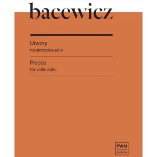 Bacewicz, Grazyna - Pieces...