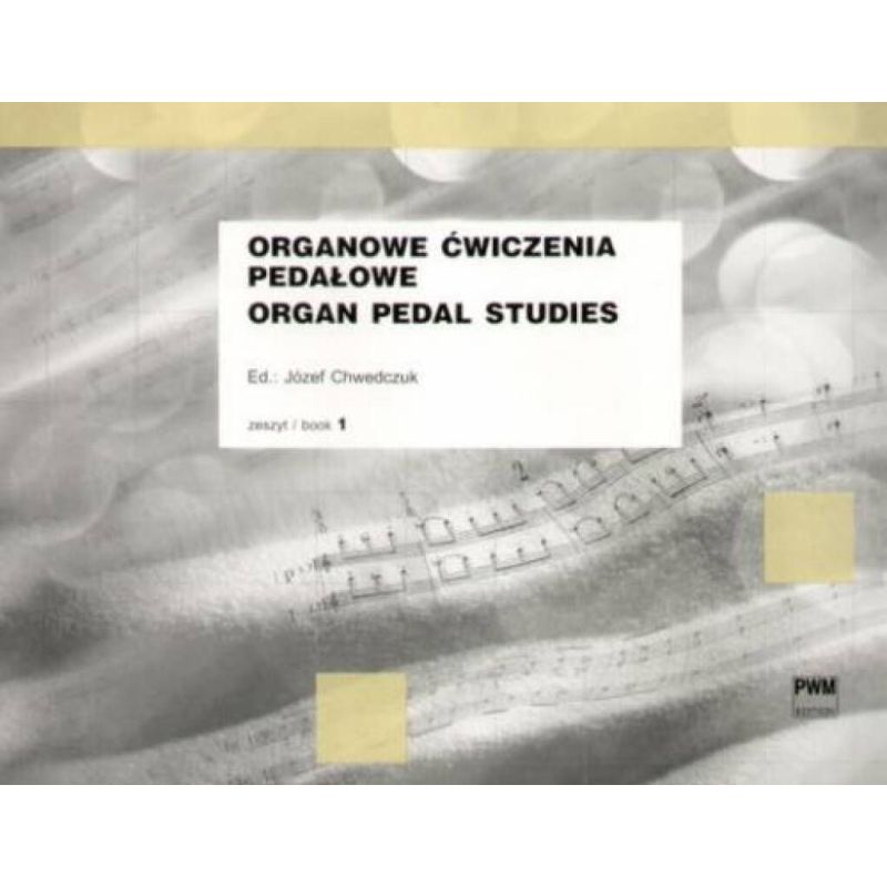 Chwedczuk, Józef - Organ Pedal Studies Book 1