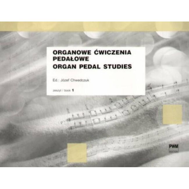 Chwedczuk, Józef - Organ Pedal Studies Book 1