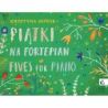 Gowik, Krystyna - Fives for Piano