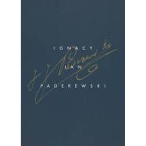Paderewski, Ignacy Jan -...