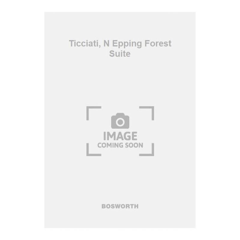 Ticciati, N Epping Forest Suite