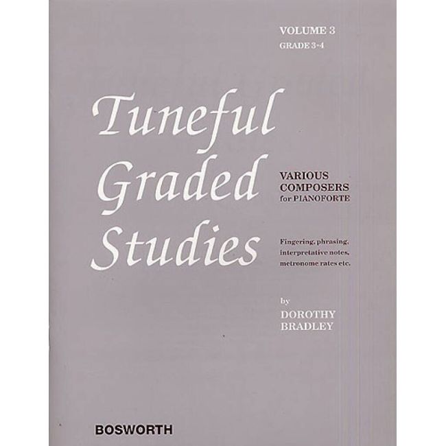 Bradley, Dorothy - Tuneful Graded Studies Volume 3 - Grade 3 To 4