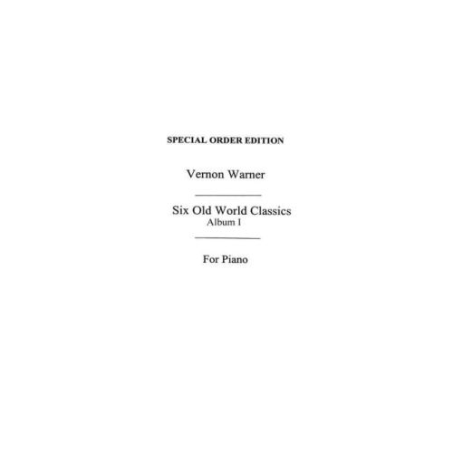 Six Old World Classics 1 Warner