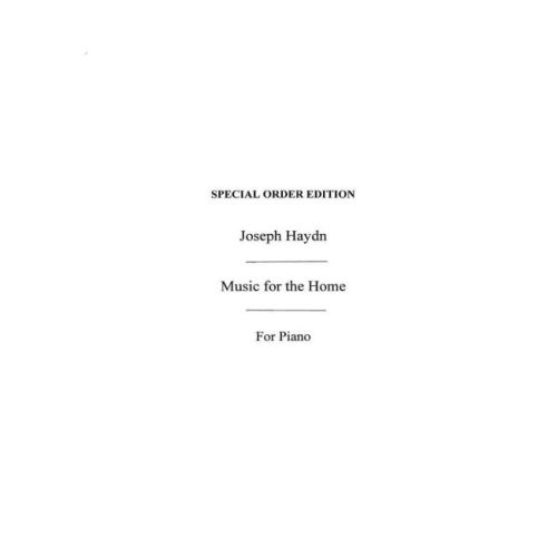 Haydn, J Music For The Home...